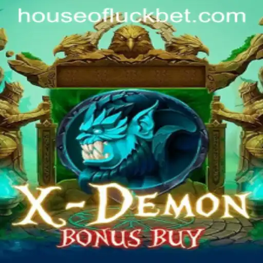 Discover the Thrills of XDemonBonusBuy in the HOUSEOFLUCK Casino
